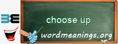 WordMeaning blackboard for choose up